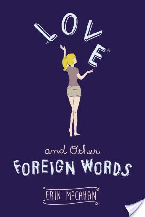 Review/ Love And Other Foreign Words Blog Tour