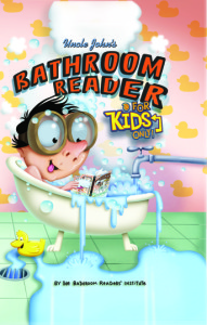 Review/ Uncle John’s Bathroom Reader For Kids Only!