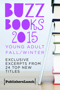 Book Spotlight/ Buzz Books 2015 Young Adult Fall/Winter