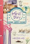 Review/ Mira's Diary Home Sweet Rome