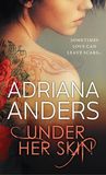 Review/ Under Her Skin by Adriana Anders