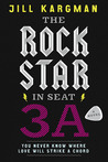 Review/ The Rock Star in Seat 3A