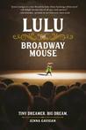 Review/ Lulu The Broadway Mouse