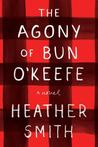 Review/ The Agony of Bun O'Keefe