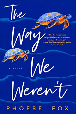 Blog Tour & Review: They Way We Weren’t