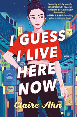 Review: I Guess I Live Here Now Review: I Guess I Live Here Now